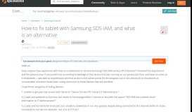 
							         [SOLVED] How to fix tablet with Samsung SDS IAM, and what is an ...								  
							    