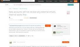 
							         [SOLVED] New accounts will not recieve any external emails ...								  
							    