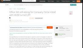 
							         [SOLVED] Office 365 still asking for Company Portal install with ...								  
							    