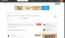 
							         [SOLVED] Partner portal for office 365 management - Spiceworks ...								  
							    
