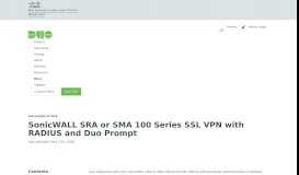 
							         SonicWALL SRA or SMA 100 Series SSL VPN with RADIUS and Duo ...								  
							    