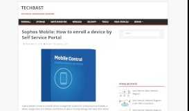 
							         Sophos Mobile: How to enroll a device by Self Service Portal – Techbast								  
							    