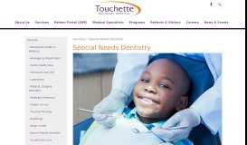 
							         Special Needs Dentistry - Touchette Regional Hospital								  
							    