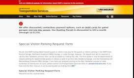 
							         Special Visitor Parking Request Form | UWM Transportation Services								  
							    