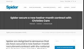 
							         Spider secure a new twelve-month contract with Christies Care								  
							    