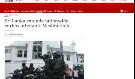 
							         Sri Lanka extends nationwide curfew after anti-Muslim riots - BBC News								  
							    