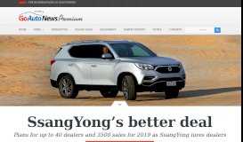 
							         SsangYong's better deal - GoAutoNews Premium								  
							    