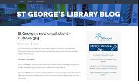 
							         St George's new email client – Outlook 365 – St George's Library blog								  
							    