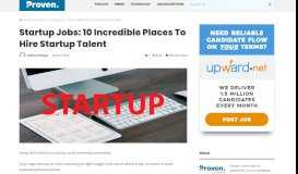 
							         Startup Jobs: 10 Incredible Places to Hire Startup Talent – Proven								  
							    