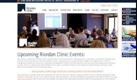 
							         Stay Informed on Riordan Clinic Events								  
							    