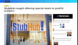 
							         StubHub caught offering special deals to prolific scalpers – BGR								  
							    
