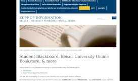 
							         Student Blackboard, Keiser University Online Bookstore, & more ...								  
							    