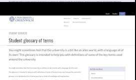 
							         Student glossary of terms | Student Services | University of Greenwich								  
							    