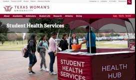
							         Student Health Services - Texas Woman's University								  
							    
