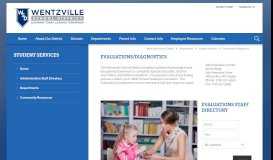 
							         Student Services / Evaluations/Diagnostics - Wentzville School District								  
							    