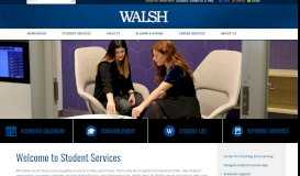 
							         Student Services | Walsh Student Portal - Register for Classes - Walsh								  
							    