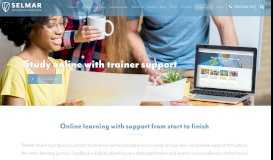 
							         Study online- Anywhere, anytime! Selmar Child Care								  
							    