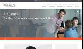 
							         Success Story: ICICI Bank - Omnichannel Customer ... - Genesys								  
							    