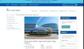 
							         Sugar Land Hospital In Fort Bend County - CHI St. Luke's Health								  
							    