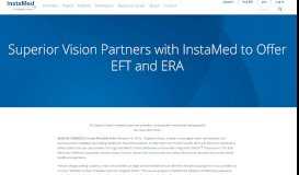 
							         Superior Vision Partners with InstaMed to Offer EFT and ERA - InstaMed								  
							    