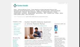 
							         Sutter Health Debuts Spanish in Online Patient Portal								  
							    