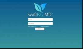 
							         SwiftPayMD™ - Sign In								  
							    