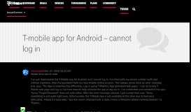 
							         T-mobile app for Android -- cannot log in | T-Mobile Support								  
							    