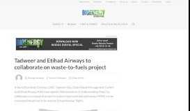 
							         Tadweer and Etihad Airways to collaborate on waste-to-fuels ...								  
							    