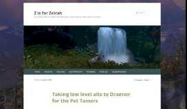 
							         Taking low level alts to Draenor for the Pet Tamers | Z is for Zeirah								  
							    