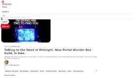 
							         Talking to the Dead at Midnight. New Portal Wonder Box ... - Pinterest								  
							    