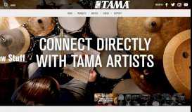 
							         TAMA Drums - Official web site - USA								  
							    