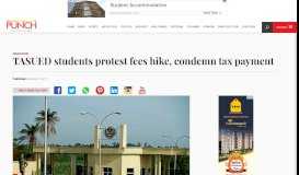 
							         TASUED students protest fees hike, condemn tax payment – Punch ...								  
							    