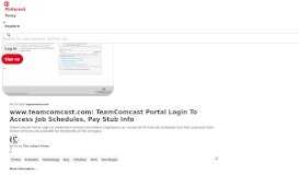 
							         TeamComcast Portal Login To Access Job Schedules, Pay Stub Info ...								  
							    