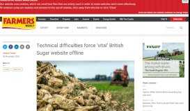 
							         Technical difficulties force 'vital' British Sugar website offline - Farmers ...								  
							    