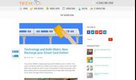 
							         Technology and Delhi Metro: Now recharge your Smart Card online!								  
							    