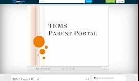 
							         TEMS Parent Portal. - ppt download - SlidePlayer								  
							    