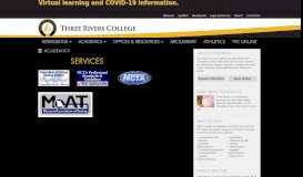 
							         Testing Services - Three Rivers College								  
							    