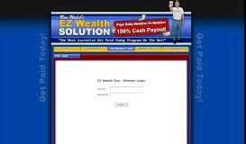 
							         The # 1 Get Paid Today Program On The ... - EZ Wealth Solution								  
							    