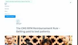 
							         The CMS RPM Reimbursement Rule – Getting paid to text patients								  
							    