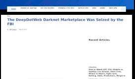 
							         The DeepDotWeb Darknet Marketplace Was Seized by the FBI								  
							    