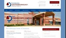 
							         The Endoscopy Center of Texarkana, Texas | Gastroenterology ...								  
							    
