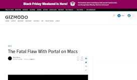 
							         The Fatal Flaw With Portal on Macs - Gizmodo								  
							    