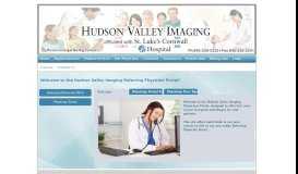 
							         the Hudson Valley Imaging Referring Physician Portal!								  
							    
