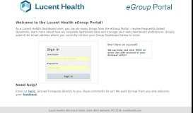 
							         the Lucent Health eGroup Portal!								  
							    