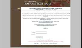 
							         the Maryland Department of State Police (eMDSP) Online Services ...								  
							    