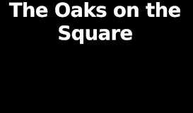 
							         The Oaks on the Square								  
							    