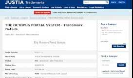 
							         THE OCTOPUS PORTAL SYSTEM Trademark - Serial Number ...								  
							    