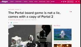 
							         The Portal board game is not a lie, comes with a copy of Portal 2 ...								  
							    