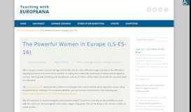 
							         The Powerful Women in Europe (LS-ES-16) - Teaching With Europeana								  
							    