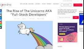 
							         The Rise of The Unicorns AKA “Full-Stack Developers” - Core dna								  
							    